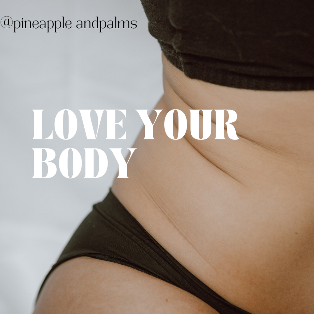 Image of stomach and quote that says love your body